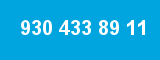 930 433 89 11